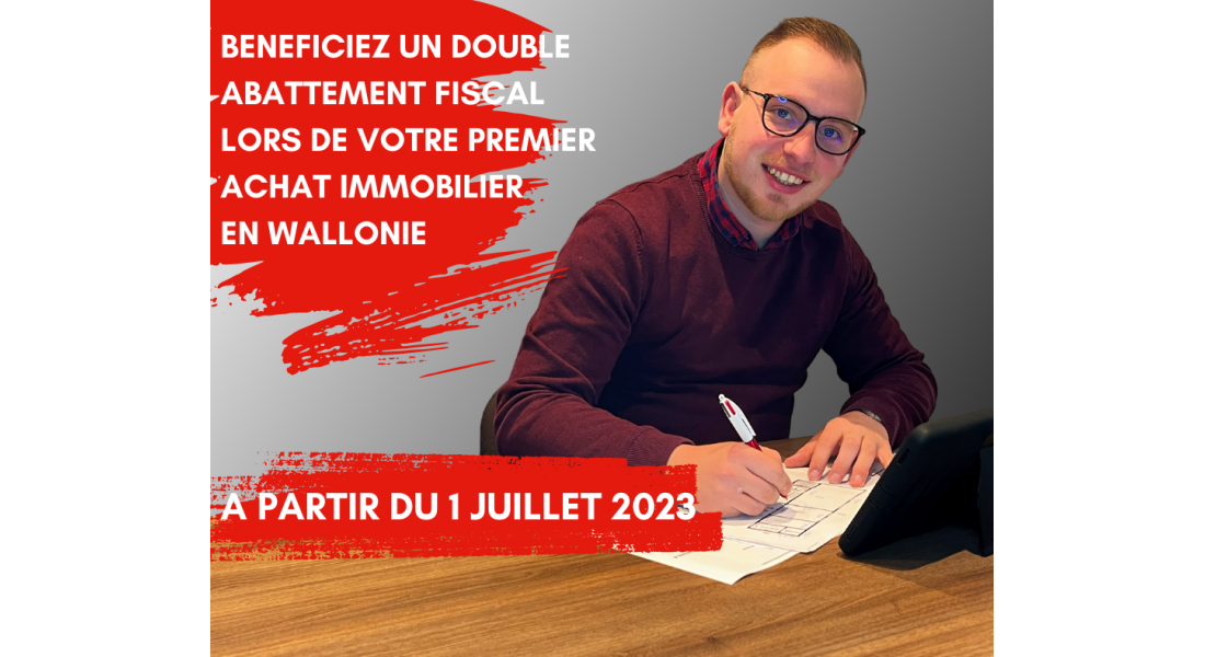 Bénéficiez d'un double abattement fiscal lors de votre premier achat immobilier en Wallonie