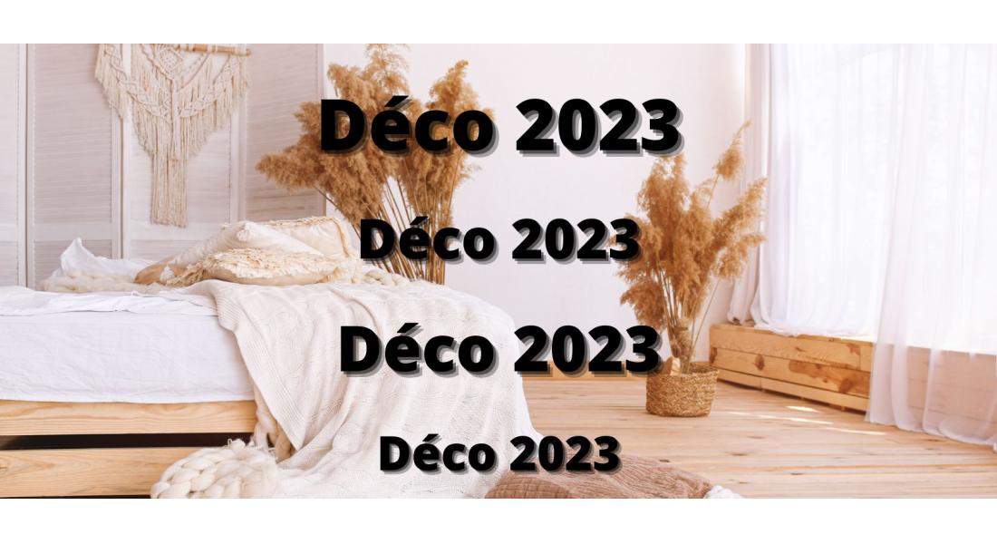 Tendances déco 2023